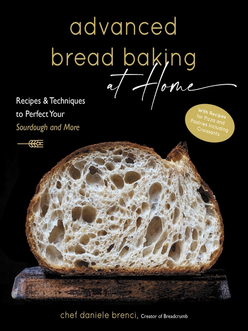 Title details for Advanced Bread Baking at Home by Daniele Brenci - Wait list